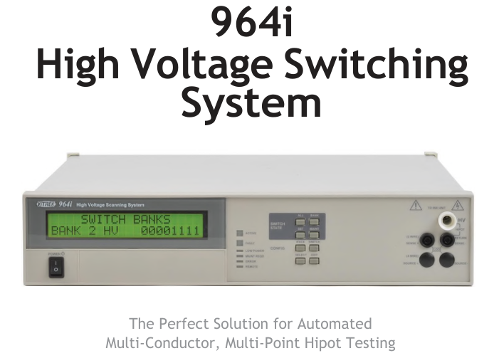 Vitrek 964i 高壓開(kāi)關(guān)系統(tǒng) Vitrek 964i 高壓開(kāi)關(guān)系統(tǒng)